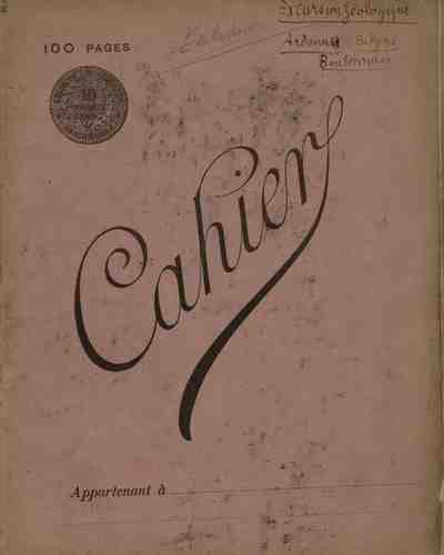 Cahier « Excursion géologique Ardenne Belgique Boulonnais » d'Emmanuel de Martonne, 1896