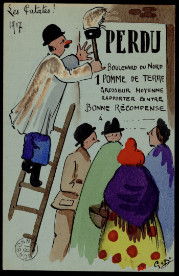 Carte aquarellée humoristique figurant un homme en tablier, perché sur une échelle, collant avec un pinceau une affiche intitulée « PERDU — 1 Pomme de Terre — Bonne Récompense » sur un mur, observé par quatre badauds, légendée « Les Patates ! 1917 ».