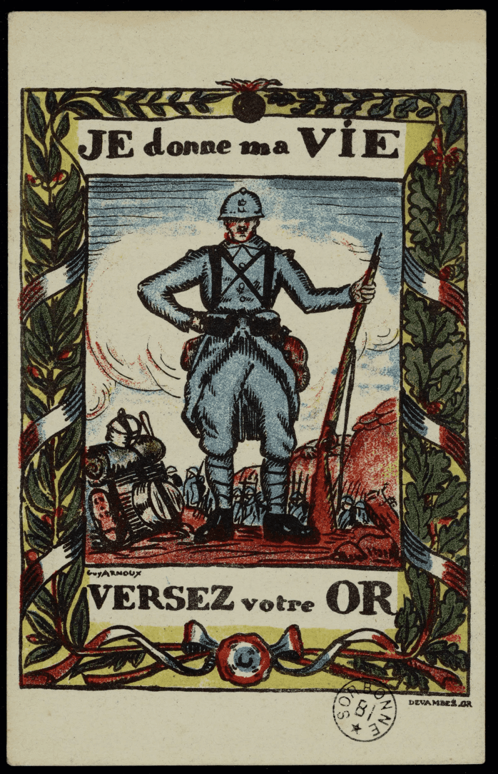Carte postale colorée : un poilu debout, fusil en main, encadré de branches de laurier et de rubans tricolores. Cocarde républicaine en bas.